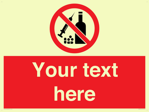 Custom No alcohol or drugs Sign